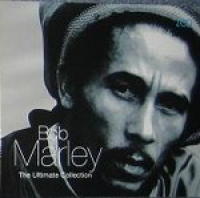 Bob Marley. The Ultimate Collection